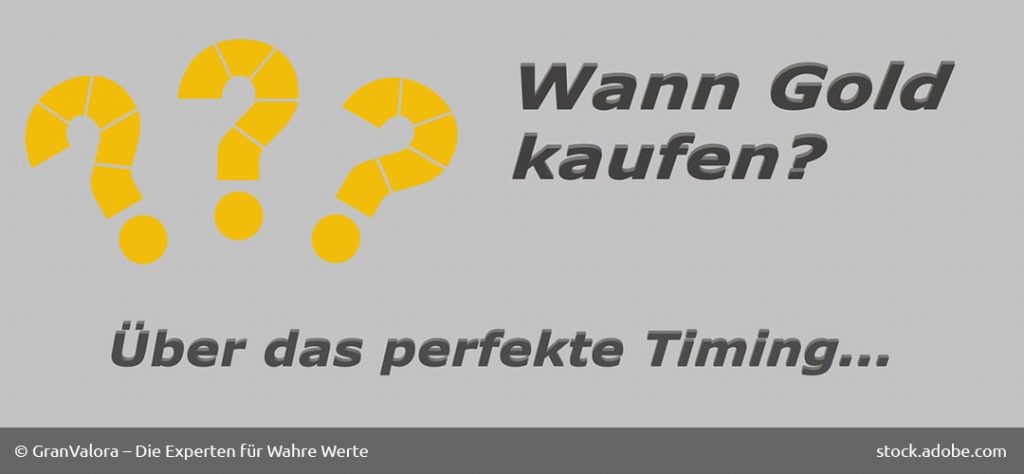 Wann Gold kaufen perfektes Timing